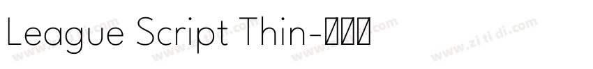 League Script Thin字体转换